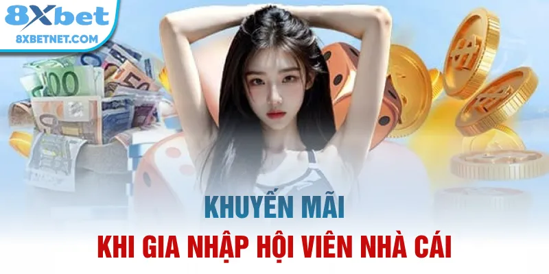 Khuyến mãi khi gia nhập hội viên nhà cái